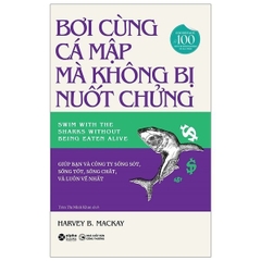 Bơi Cùng Cá Mập Mà Không Bị Nuốt Chửng 199k - AlphaBooks