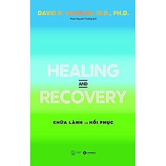 Healing And Recovery - Chữa Lành Và Phục Hồi 229k Thái Hà BestSeller