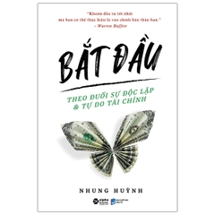 Bắt đầu - Theo đuổi sự độc lập và tự do tài chính 155k