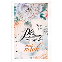 Phép màu để vượt lên chính mình -128000đ -Sài Gòn Books -Kỹ năng