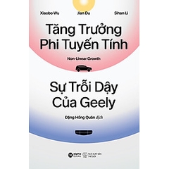 Tăng Trưởng Phi Tuyến Tính - Sự Trỗi Dậy Của Geely alpha 259k