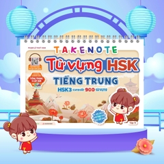 Takenote: Từ vựng HSK 3 Tiếng Trung tập 1 (cung cấp 900 từ vựng) 68k - Mega