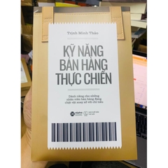 KỸ NĂNG BÁN HÀNG THỰC CHIẾN - AlphaBooks - 189k
