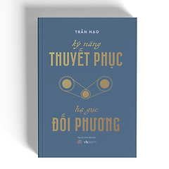 Kỹ Năng Thuyết Phục – Hạ Gục Đối Phương 130k AZ Việt Nam CK45