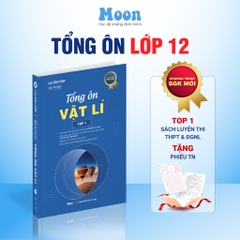 Tổng ôn Vật lý 12 -  Moonbook