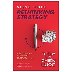 Rethinking strategy – Tư duy lại chiến lược -200000đ -Sài Gòn Books -Kỹ năng