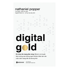 Digital Gold - Rủ Nhau Lên Mạng Đào Vàng 299k- AlphaBooks+