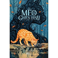 Mèo Chiến Binh (Tập 6) - Thời Khắc Tăm Tối (Erin Hunter) (Nhã Nam)