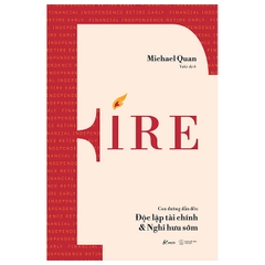 Fire - Con đường dẫn đến độc lập tài chính & Nghỉ hưu sớm 159k AZ CK40
