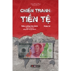 Chiến Tranh Tiền Tệ Tập 4 185k Bách Việt