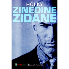 Hồi Kí Zinedine Zidane - HNB 160k