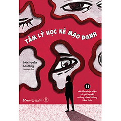 Tâm Lý Học Kẻ Mạo Danh - 11 Chỉ Dẫn Nhận Diện 139k AZ Việt Nam