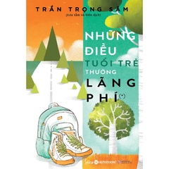 Những Điều Tuổi Trẻ Thường Lãng Phí 99k - AlphaBooks