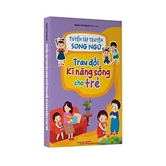 Tuyển Tập Truyện Song Ngữ Trau Dồi Kĩ Năng Sống Cho Trẻ - 140k Minh Long