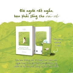 Đời Người Rất Ngắn, Bạn Phải Sống Cho Vui Vẻ - AZVietNam CK45