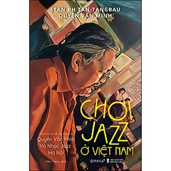 Chơi Jazz Ở Việt Nam 259,000 alphabook