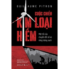 Cuộc Chiến Kim Loại Hiếm - Mặt Tối Của Chuyển Đổi Số Và Năng Lượng Sạch 248k - AlphaBooks