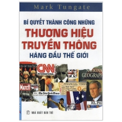 Bí Quyết Thành Công Những Thương Hiệu Truyền Thông Hàng Đầu Thế Giới 98k - First News