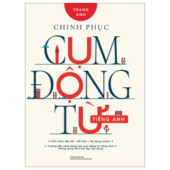 Chinh phục cụm động từ Tiếng Anh 96,000 HUY HOÀNG