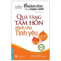 Chicken Soup For The Soul 15 - Quà Tặng Tâm Hồn Dành Cho Tình Yêu (Tái Bản 2020) 60k - First News