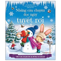 Những Câu Chuyện Đọc Ngày Tuyết Rơi - Với 7 Câu Chuyện Ấm Áp Để Đọc Và Chia Sẻ 79k - TV