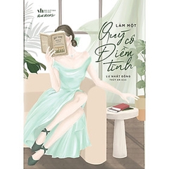 Làm Một Quý Cô Điềm Tĩnh 156k AZ