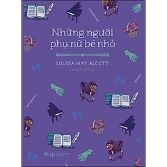 Những Người Phụ Nữ Bé Nhỏ 129k - Tân Việt