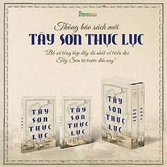 (Boxset Trọn Bộ 2 Tập) TÂY SƠN THỰC LỤC - Trần Hoàng Vũ Tập biên 1299k - NXB Lao Động