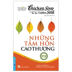 Chicken Soup For The Golden Soul 8  - Những Tâm hồn Cao Thượng 60K - First News
