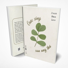 Cuộc Sống Sau Ung Thư 169k - Thái Hà