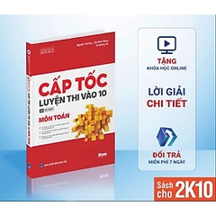 Cấp Tốc Toán 9 Luyện Thi vào 10 Môn Toán - Moonbook 200k