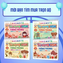 Takenote: Từ vựng HSK 3 Tiếng Trung tập 1 (cung cấp 900 từ vựng) 68k - Mega