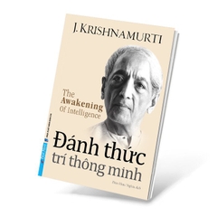 Đánh Thức Trí Thông Minh J. Krishnamurti - First News 228k