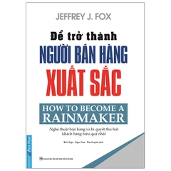 Để trở thành người bán hàng xuất sắc 68k - First News