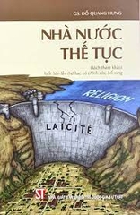 Nhà nước thế tục (Sách tham khảo) (Xuất bản lần thứ hai, có chỉnh sửa, bổ sung) NXB Chính Trị 308K 2022