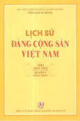 Lịch sử Đảng Cộng sản Việt Nam Tập I (1930- 1954) Quyển 2 (1945- 1954) NXB Chính Trị 236K 2021