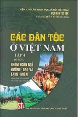 Các dân tộc ở Việt Nam - Tập 4, quyển 1: Nhóm ngôn ngữ HMông - Dao và Tạng - Miến NXB Chính Trị 402K 2020