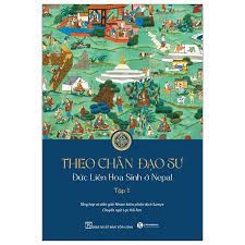Theo chân Đạo sư – Đức Liên Hoa Sinh ở Nepal (Tập 1) 209k - Thái Hà