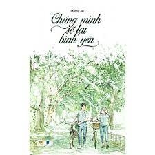 Chúng Mình Sẽ Lại Bình Yên 82k Bách Việt CK55