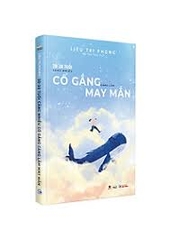 20-30 Tuổi Càng Nhiều Cố Gắng Càng Lắm May Mắn 99k Bách Việt