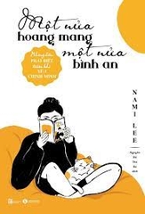 Một nửa hoang mang, một nửa bình an 119k