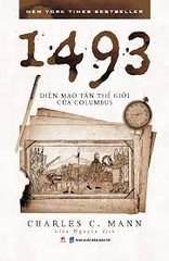 1493 - Diện Mạo Tân Thế Giới Của Columbus 320k - Huy Hoàng