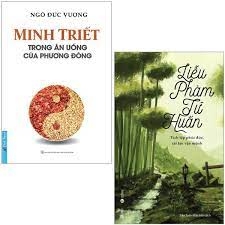 Combo Sách Minh Triết Trong Ăn Uống Của Phương Đông + Liễu Phàm Tứ Huấn