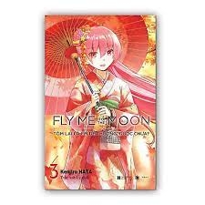 Fly Me To The Moon 3 - Tóm Lại Là Em Dễ Thương, Được Chưa 3 55k thái hà