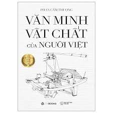Văn minh vật chất của người Việt -330000đ -ZENBOOKS -Văn hóa lịch sử