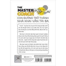 The Master Coach: Con đường trở thành nhà khai vấn tài ba -150000đ -Sài Gòn Books -Quản trị - Lãnh đạo