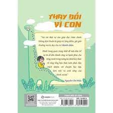 Thay đổi vì con: "Thuốc đắng" tặng cha mẹ thời 4.0 -138000đ -Sài Gòn Books -Nuôi dạy con