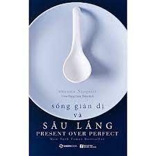 Sống giản dị và sâu lắng -120000đ -Sài Gòn Books -Kỹ năng