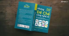 Những đế chế công nghệ số -160000đ -Sài Gòn Books -Kinh Tế