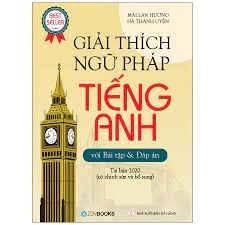 Giải thích ngữ pháp Tiếng Anh (Bản in thường) -190k -ZENBOOKS -Sách Tiếng Anh